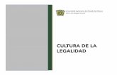 CULTURA DE LA LEGALIDAD - FaCiCo-UAEMex · Titulo de la presentación AG Dirección de Asuntos Legislativos Oficina del Abogado General “Vivimos en una cultura de la legalidad”