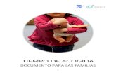 TIEMPO DE ACOGIDAescuelainfantilelolivar.es/.../uploads/...PARA-LAS-FAMILIAS-DEFINITI… · y distinta el proceso de construcción de nuevas relaciones afectivas y el sentimiento