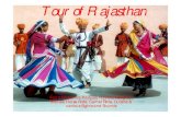 Tour offj Rajasthan...•Jodhpur •Jaisalmer •Udaipur •Ranakpur •Bikaner •Mt Abu •Ajmer •Bharatpur •Bundi •Kota •OiOsiyan •Alwar •Shekawati •Chitt or •Ahar