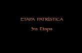 ETAPA PATRÍSTICA 3ra Etapa - WordPress.com · Concepto: • Procreador de la vida y cabeza de familia. • “El pater familia”, ocupaba el máximo rango. • En el A.T. Tenía