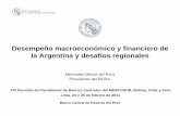 Desempeño macroeconómico y financiero de la Argentina y ... · Desempeño macroeconómico y financiero de ... Índice I. Evolución macroeconómica reciente en la Argentina II.