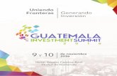 Uniendo Fronteras Inversión - Constant Contactfiles.constantcontact.com/f41b5ebc001/23854b6e-493... · 10 de noviembre 2016 Hotel Westin Camino Real Ciudad de Guatemala Uniendo ...