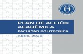 PLAN DE ACCIÓN ACADÉMICA FACULTAD POLITÉCNICA · Nacional de Asunción, para mitigar el impacto por medio del uso de herramientas tecnológicas en el proceso de enseñanza-aprendizaje.