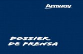 Dossier de prensa · 2018. 2. 28. · AMWAY MUNDIAL EN TODO EL MUNDO. AMWAY IBERIA DOSSIER DE PRENSA Amway comenzó a operar en el mercado español hace más de 30 años, en 1986,