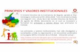 PRINCIPIOS Y VALORES CB - Contraloría de Bogotá, D.C. · PRINCIPIOS Y VALORES INSTITUCIONALES ElComitéDirectivodelaContraloríadeBogotá,aprobóelPlan EstratégicoInstitucionalPEI2016-2020,“UnaContraloríaAliada