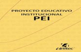 Proyecto Educativo Institucional - PEI · El presente Proyecto Educativo Institucional (PEI), fruto del trabajo y la participación de los diferentes miem-bros de nuestra comunidad