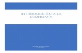6 Introducción a la Economía · La economía es una ciencia social que estudia los procesos de extracción, producción, intercambio, distribución y consumo de bienes y servicios.
