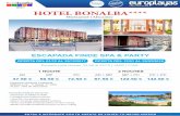 HOTEL BONALBA****backnuevo.europlayas.net/europlayasback/pdfOfertas/... · 2017. 12. 1. · HOTEL BONALBA**** Mutxamel (Alicante) ESCAPADA FINDE SPA & PARTY oFERTA DEl 01/12 Al 29/12/2017