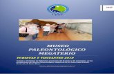 MUSEO PALEONTOLÓGICO MEGATERIO · MUSEO PALEONTOLÓGICO MEGATERIO TURISTAS Y VISITANTES 2019 Turistas y Visitantes de diferentes provincias del Ecuador y del extranjero, en las 1