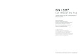 EVA LOOTZ - CGACcgac.xunta.gal/assets/img/prensa/2016/dossier_eva_lootz.pdf · sobre todo, de Eva Hesse. Se podría decir que en su obra confluyen ecos del arte povera, del minimal