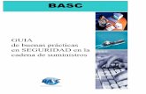 Guia Buenas Practicas BASC - blog.cliandina.coma-Basc.pdf · GUIA de buenas prácticas en SEGURIDAD en la cadena de suministros BASC . 2 ... Objetivos 7 2.1. Generales 7 2.2. Especí.cos