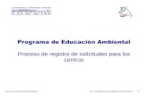 Programa de Educación Ambientalgestiondgmejora.educa.madrid.org/SGAmb/documentos/... · Programa de Educación Ambiental Proceso de registro de solicitudes para los centros-7-REGISTRO