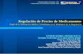 Regulación de Precios de Medicamentos · Verdades incómodas de la salud pública global Bogotá D.C, 26 de junio de 2019 Dr. Oscar Andia Salazar, MD Director Observatorio del Medicamento