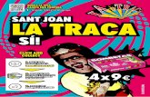 facebook.com/LaTracaCatalunya SANT JOAN LA TRACA · 2020. 6. 1. · Genera una expansió de la pastilla ubicada a la part posterior en forma d’un divertit excrement. Tira de 50