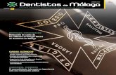 Revista del Ilustre Colegio Oficial de Dentistas de Málaga … · 2020. 2. 12. · En Dentistas de Málaga también hay espacio para los consejos y las noticias de actualidad relacionadas