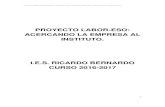 PROYECTO LABOR-ESO: ACERCANDO LA EMPRESA AL INSTITUTO.iesricardobernardo.es/wp-content/uploads/2016/11/... · 4) Orientación vocacional y profesional: autoconocimiento, aprendemos