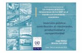 Inversiónpública: contribuciónal crecimiento, productividady … · 2016. 9. 26. · Inversiónpública: contribuciónal crecimiento, productividady competitividad Jorge Máttar