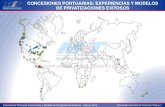 CONCESIONES PORTUARIAS: EXPERIENCIAS Y MODELOS DE ... · Concesiones Portuarias: Experiencias y Modelos de Privatizaciones Exitosos – Febrero 2013 Manzanillo International Terminal