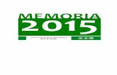 MEMORIA - Consorcio de Transportes de Andalucía...MEMORIA 2015 4 Municipio Población Participación Municipio Población Participación Albaida del Aljarafe 2.987 0,1011 Guillena