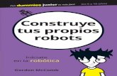 Construye tus propios robots · robots 140 mm 9,5 mm 140 mm 215 mm Gordon McComb Iníciate en la robótica Construye tus propios robots Gordon McComb a s ¿Eres de los que les fascinan