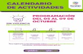 CALENDARIO DE ACTIVIDADES · Programación del 05 al 09 de octubre CALENDARIO DE ACTIVIDADES Para registrarte y más información entra a yucatan.gob.mx/sinviolencia o al correo:
