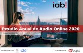 Estudio Anual de Audio Online 2020 - Dosdoce.com · 2020. 5. 23. · Estudio Anual de Audio Online 2020 Mayo de 2020 PATROCINADO POR: ELABORADO POR: ... base de contactos de IAB Spain,