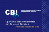 Oportunidades comerciales con la Unión Europea · 2009. 11. 5. · 1. Cifras claves - comercio Perú-UE Porcentaje de las exportaciones totales Intra Comunidad Andina 8% A la Unión