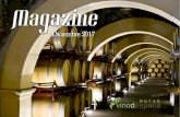 Diciembre 2017 - Rutas del Vino de España5 Un vino elegante gracias a la variedad de uva Monastrell. Los vinos de la D.O. Jumilla están elaborados a base de la uva monastrell, que