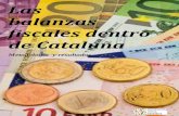 Las balanzas fiscales dentro de Cataluña - Tabarnia...Las balanzas fiscales dentro de Cataluña PAG. 4 Falta de inversiones del gobierno catalán en Tabarnia Por otra parte, el estudio