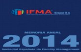 Indicenueva.ifma-spain.org/wp-content/uploads/2015/09/Arte...11 10 Memoria Anual 4 Memoria Anual 4 La Comisión de Relaciones Internacionales de IFMA España fue creada con el objetivo