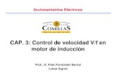 CAP. 3: Control de velocidad V/f en motor de inducción · práctica 3 del lab. Accionamientos Eléctricos – Cap. 3: Control de velocidad V/f, Rev. Ene. 2016 –F. Fernández y