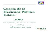 ANEXO II - SEPARADORES 1 · 1 ORGANISMOS Y ENTIDADES DE LA ADMINISTRACION PUBLICA ESTATAL CUENTA DE LA HACIENDA PÚBLICA ESTATAL 2002 CONTENIDO Presentación Secretaría de Gobierno