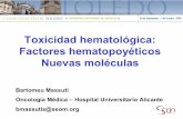 Bartomeu Massutí bmassutis@seom€¦ · HEMATOPOYESIS La mielotoxicidad constituye el efecto secundario más frecuente de los fármacos antineoplásicos de utilización terapéutica