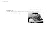 Frida Kahlo Frida Kahlo nació en 1907 en Coyoacán, México. Era esposa de …boycevillespanish.weebly.com/uploads/4/2/4/5/42451633/frida_kahlo.pdf · Frida Kahlo •Su casa de niña