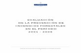 Evaluación de la prevención de incendios forestales en ......Evaluación de la prevención de incendios forestales en el Principado de Asturias 6 • Real Decreto 407/1992, de 24