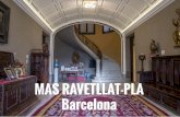 New La Fundación Ramón Pla Armengol es una institución privada … · 2019. 11. 13. · 08041 Barcelona GPS coordenades 41.415942, 2.1704702 Mas Ravetllat-Pla lo encontramos en