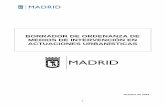 MADRID · Quedan incluidas en el ámbito de aplicación de la Ordenanza las actuaciones urbanísticas previstas en el artículo 5, realizadas en el término municipal de Madrid por