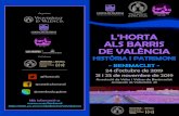 L’HORTA ALS BARRIS DE VALÈNCIA · Lloc: Associació de Veïns i Veïnes de Benimaclet 19’30 h. Xarrada: “La història i patrimoni de l’Horta de València” - Ferran Esquilache