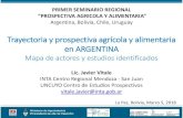 Trayectoria y prospectiva agrícola y alimentaria en ARGENTINA · Experiencias en INTA Instituto de Prospectiva y Políticas Públicas Prospectiva del Desarrollo Nacional al 2015.