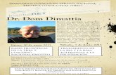 Dr. Dom Dimattiacrecejoven.com/pics/ret-dom.pdf · Horario: De 10h a 14h y de 16h-20h (entrega documentación 9’30h) Sábado, 1 de junio 2013 BASES FILOSÓFICAS DE LA TREC Y COACHING
