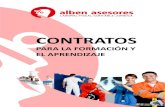 Contratos de formacion - alben.pro · Reducción del 100% en cuotas de la Seguridad Social en los contratos suscritos con desempleados inscritos en la Oficina de Empleo. Reducción