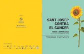 SANT JOSEP CONTRA EL CANCER · 2019. 1. 23. · METRES CONTRA EL CANCER: perfomentar la corstnca Hi hará dos carrers on es necaa de manera continua sumant tots els metres que sigui