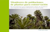 Monitoreo de poblaciones de plantas para conservaciónc. 2015...Citación sugerida: López-Gallego, C. 2015. Monitoreo de poblaciones de plantas para conser-vación: recomendaciones