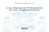 Ley General Tributaria y sus reglamentos - Factura2.com · 2017. 1. 15. · SUMARIO § 1. Ley 58/2003, de 17 de diciembre, General Tributaria ..... 1 § 2. Real Decreto 1065/2007,