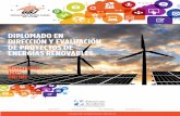 New DIPLOMADO EN DIRECCIÓN Y EVALUACIÓN DE PROYECTOS … · 2017. 11. 24. · Diplomado en Dirección y Evaluación de Proyectos de Energías Renovables BENEFICIOS DEL PROGRAMA