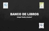 BANCO DE LIBROS - cantinygamboa.escantinygamboa.es/wp-content/uploads/2019/02/BANCO-DE-LIBROS.pdf · Entregar en condiciones óptimas todos los materiales del curso anterior. Pagar