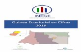2019 - INEGE · PRESENTACIÓN El Instituto Nacional de Estadística presenta la tercera edición de Guinea Ecuatorial en Cifras (2019). Esta publicación pretende seguir satisfaciendo