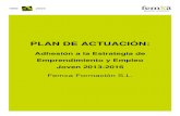 New PLAN DE ACTUACIÓN · 2020. 7. 28. · formativo (Convenios para la formación, Plan Avanza, Planes subvencionados por el Fondo Social Europeo, convocatoria AFCAP - AFEDAP …),