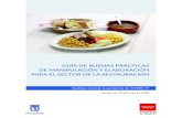 GUÍA DE BUENAS PRÁCTICAS DE MANIPULACIÓN Y …coli.usal.es/web/Guias/pdf/COVID/BUENAS_PRACTICAS... · GUÍA DE BUENAS PRÁCTICAS DE MANIPULACIÓN Y ELABORACIÓN PARA EL SECTOR