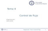 Tema 4 Control de flujo - Academia Cartagena99mediante las estructuras de control: Estructuras condicionales: un bloque sólo se ejecuta bajo ciertas condiciones Estructuras de repetición:
